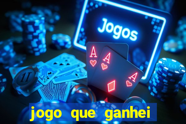 jogo que ganhei dinheiro de verdade